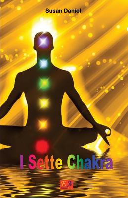 I Sette Chakra - Daniel, Susan