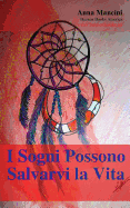 I Sogni Possono Salvarvi La Vita, Come E Perche I Sogni VI Avvertono Di Ogni Tipo Di Pericolo: Terremoti, Ondate, Tornado, Tempeste, Frane, Incidenti Aerei, Aggressioni, Attentati, Furti, Ecc.