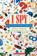 I Spy: 4 Picture Riddle Books (Scholastic Reader, Level 1): 4 Picture Riddle Books