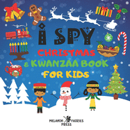 I Spy Christmas & Kwanzaa Book For Kids: African American Toddlers Little Black Girls & Boys: A Fun Guessing Activity Puzzle Game Book & Stocking Stuffer: 7 Seven Symbols of Kwanzaa Included