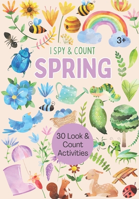 I Spy & Count: Spring: Look and Count Activity Book for Kids, Spring Ispy Interactive Book - Creative, Brainy Bat