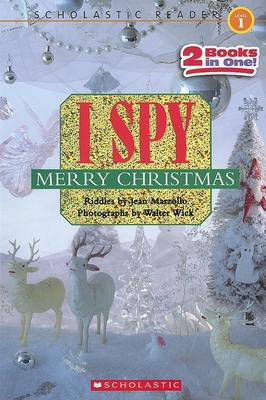 I Spy Merry Christmas (Scholastic Reader, Level 1) - Marzollo, Jean, and Wick, Walter (Photographer)