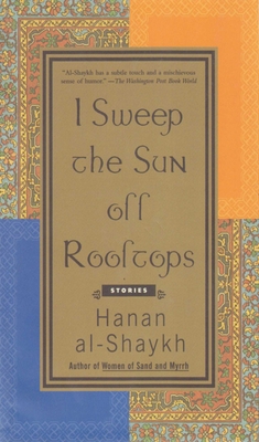 I Sweep the Sun Off Rooftops - Al-Shaykh, Hanan