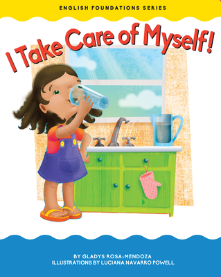 I Take Care of Myself - Gladys Rosa-Mendoza