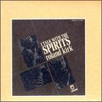 I Talk with the Spirits - Rahsaan Roland Kirk