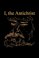 I, the Antichrist