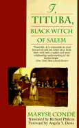 I, Tituba, Black Witch of Salem - Conde, Maryse, and Philcox, Richard (Translated by), and Davis, Angela Yvonne (Designer)