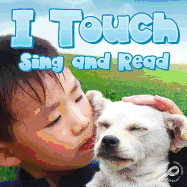 I Touch, Sing and Read