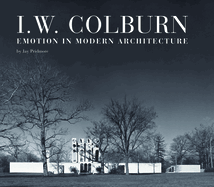 I. W. Colburn: Emotion in Modern Architecture