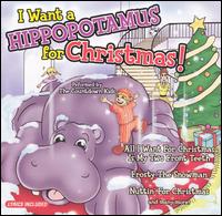 I Want a Hippopotamus for Christmas [Madacy] - Various Artists