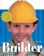 I Want to be a Builder (HB)