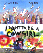 I Want to Be a Cowgirl