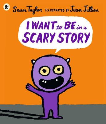 I Want to Be in a Scary Story - Taylor, Sean