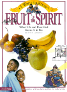 I Want to Know about the Fruit of the Spirit