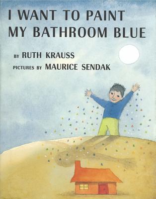 I Want to Paint My Bathroom Blue - 