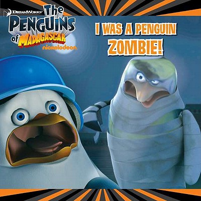 I Was a Penguin Zombie! - Reisner, Molly