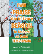 I Will Praise You in Every Season: Te Alabar? en Cada Temporada