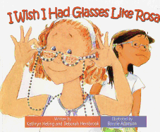 I Wish I Had Glasses Like Rosa