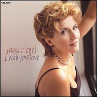 I Wish You Love - Janis Siegel