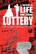 I Won a Life in the Lottery: The Vietnam War Draft Lottery