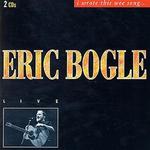 I Wrote This Wee Song - Eric Bogle