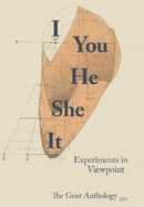 I You He She it: Experiments in Viewpoint