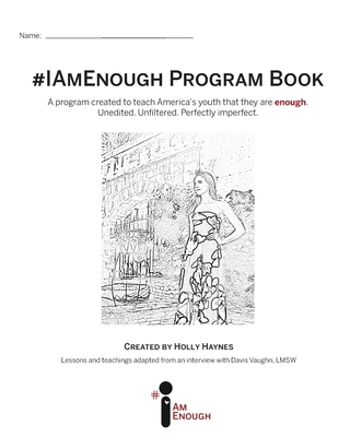 #IAmEnough Program Book - Haynes, Holly