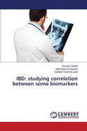 Ibd: Studying Correlation Between Some Biomarkers