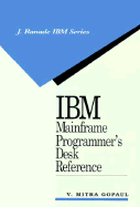 IBM Mainframe Programmer's Desk Reference
