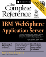 IBM (R) Websphere (R) Application Server: The Complete Reference [With CDROM]