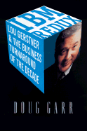 IBM Redux: Lou Gerstner and the Business Turnaround of the Decade