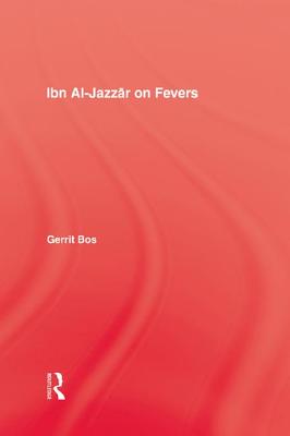 Ibn Al-Jazzar On Fevers - Bos, Gerrit