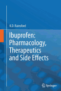 Ibuprofen: Pharmacology, Therapeutics and Side Effects