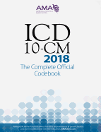 ICD-10-CM 2018 the Complete Official Codebook