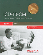 ICD-10-CM Draft: The Complete Official Draft Code Set