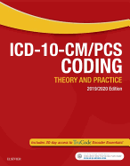 ICD-10-CM/PCs Coding: Theory and Practice, 2019/2020 Edition