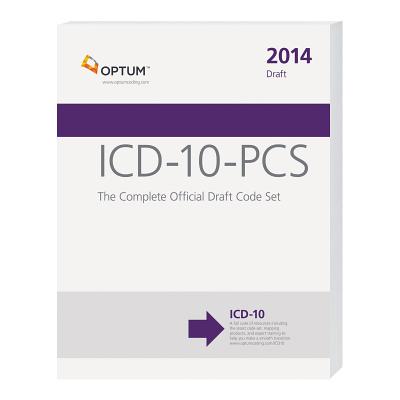 ICD-10-PCS: Draft: The Complete Official Draft Code Set - Optum (Creator)