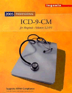 ICD-9-CM Professional for Hospitals, Volumes 1, 2, & 3, 2005 (Full Size Version) - Medicode, and Hart, Anita C, and Hopkins, Catherine A