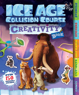 Ice Age Collision Course: Creativity Book - Stead, Emily