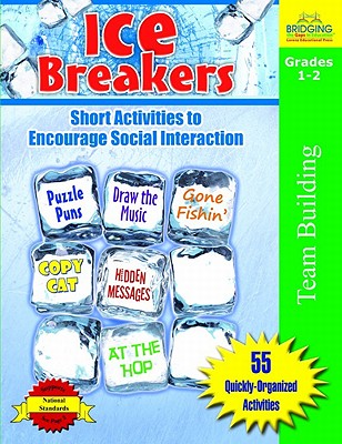 Ice Breakers: Short Activities to Encourage Social Interaction - Krueger, Bonnie J