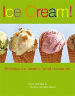 Ice Cream! - Cuthbert, Pippa, and Cameron-Wilson, Lindsay