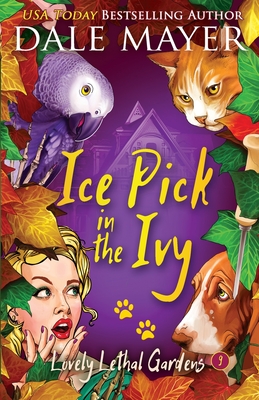 Ice Pick in the Ivy - Mayer, Dale