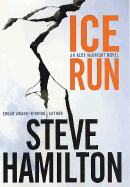 Ice Run: An Alex McKnight Novel