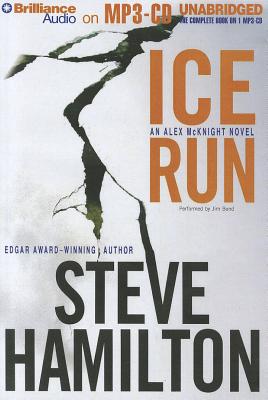 Ice Run - Hamilton, Steve, and Bond, Jim (Read by)