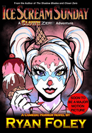 Ice Scream Sunday: A Clown Zero Adventure