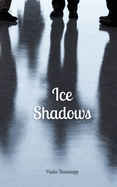 Ice Shadows