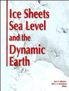 Ice Sheets, Sea Level and the Dynamic Earth