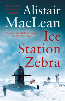 Ice Station Zebra - MacLean, Alistair