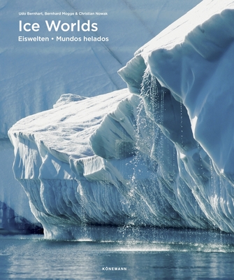 Ice Worlds - Bernhart, Udo
