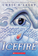 Icefire (the Last Dragon Chronicles #2): Volume 2